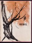 Rebel, Fall 1961